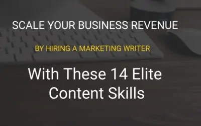 Marketing writers: How to hire a marketing writer for your business
