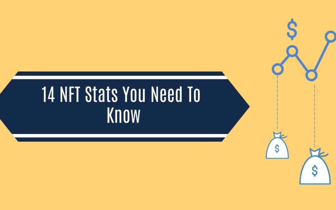 14 NFT Stats You Need To Know ( March 2021)