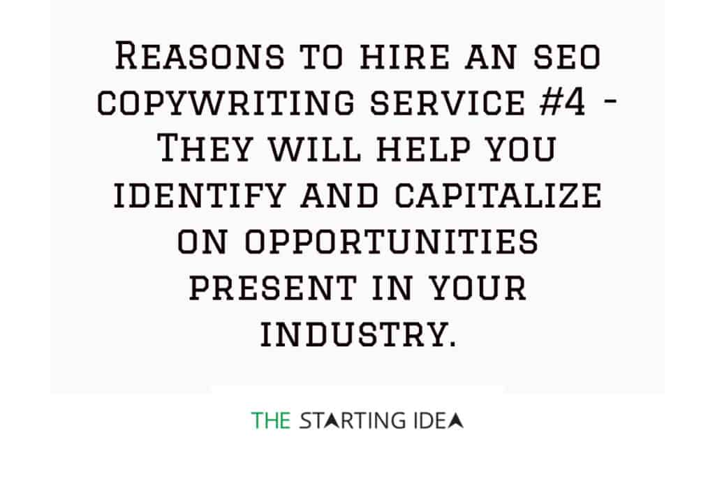 A graphic with text saying that hiring an SEO copywriting service can help you in identifying and capitalizing on opportunities in your industry